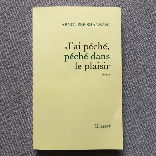 Shalmani, Abnousse - J’ai péché, péché dans le plaisir