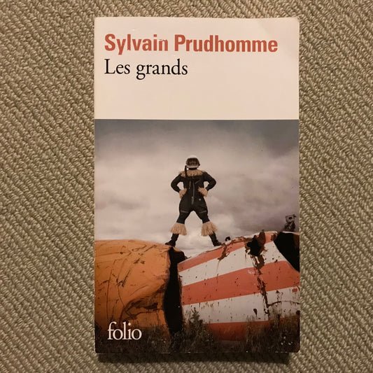 Prudhomme, Sylvain - Les grands