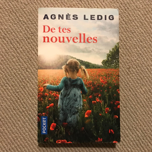 Ledig, Agnès - De tes nouvelles