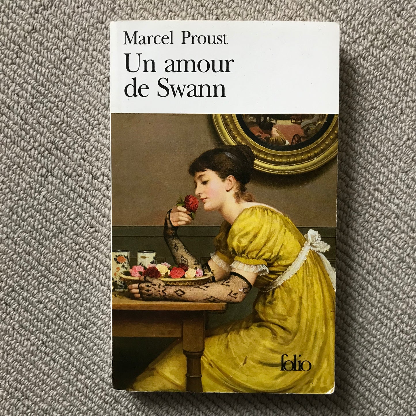 Proust, Marcel - Un amour de Swann (2nd part of Du côté de chez Swann)