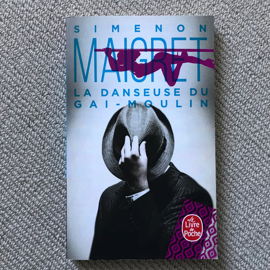 Simenon, Georges - Maigret, la danseuse du Gai-Moulin