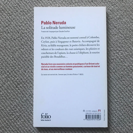 Neruda, Pablo - La solitude lumineuse