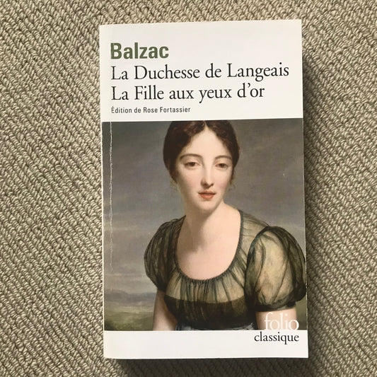 Balzac de, Honoré - La Duchesse de Langeais & La fille aux yeux d’or