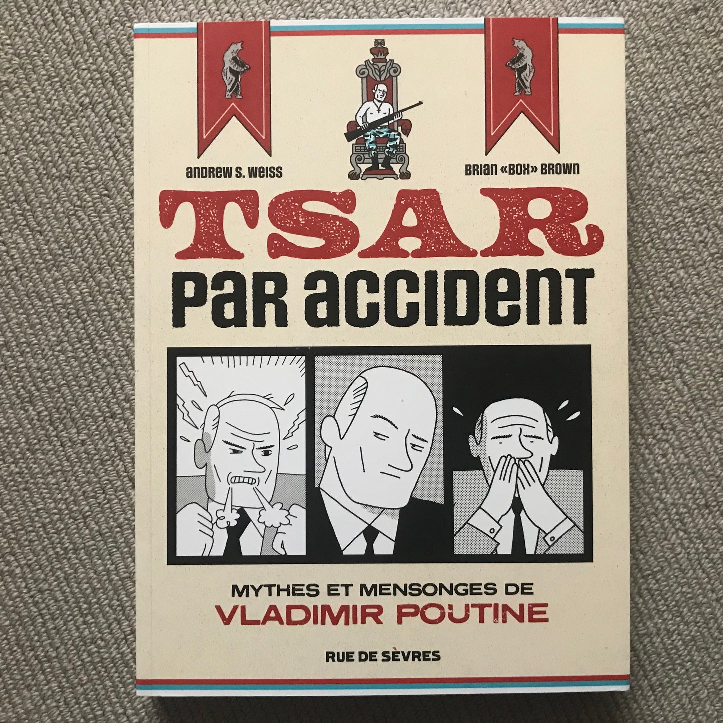 Tsar par accident - A. S. Weiss & B. ‘Box’ Brown