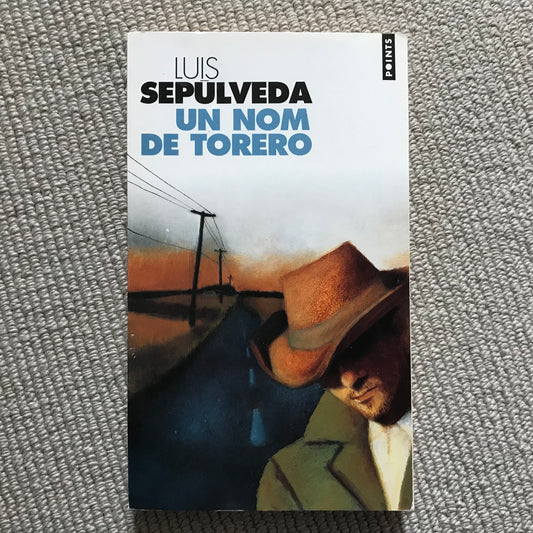 Sepulveda, Luis - Un nome de torero