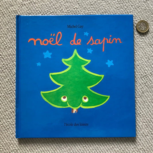 Noël de sapin - Michel Gay