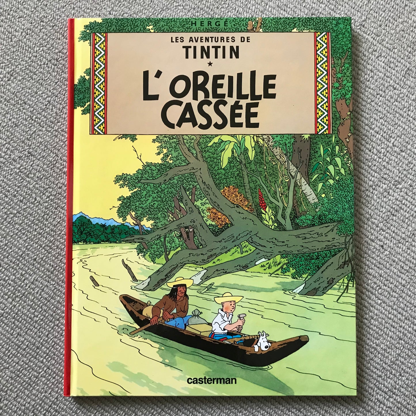 Tintin T06, L’oreille cassée - Hergé