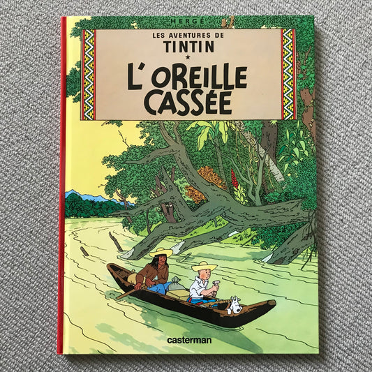 Tintin T06, L’oreille cassée - Hergé