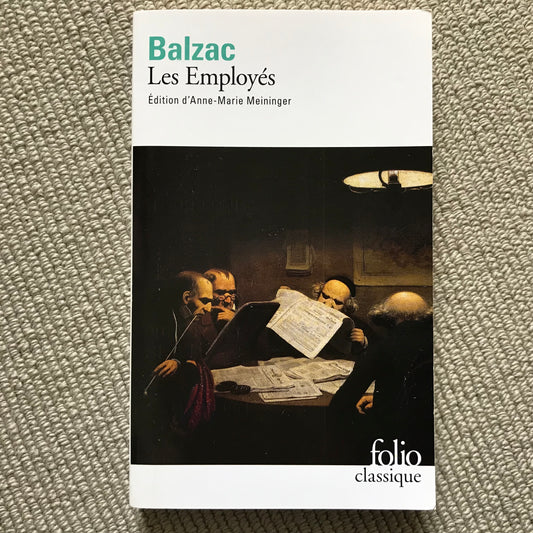Balzac de, Honoré - Les employés