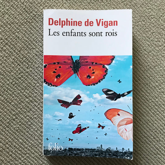 Vigan de, Delphine - Les enfants sont rois