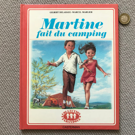 Martine fait du camping - G. Delahaye & M. Marlier