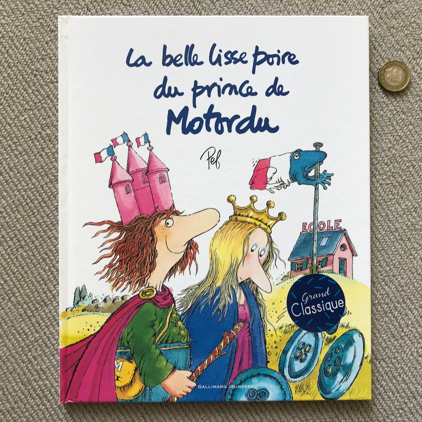 Pef - La belle lisse poire du prince de Motordu (album)