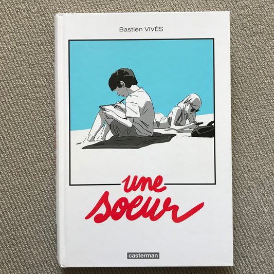 Vivès, Bastien - Une sœur