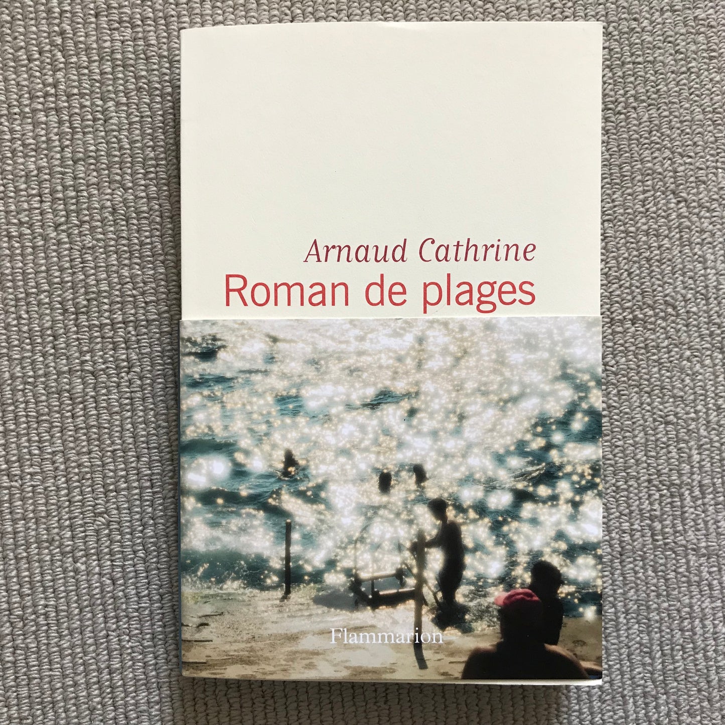 Cathrine, Arnaud - Roman de plages