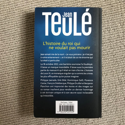 Teulé, Jean - L’histoire du roi qui ne voulait pas mourir