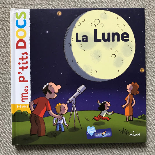 Mes p’tits docs: La Lune