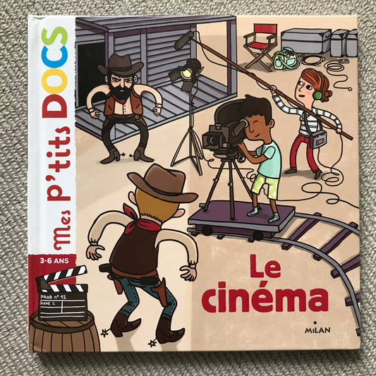 Mes p’tits docs: Le cinéma