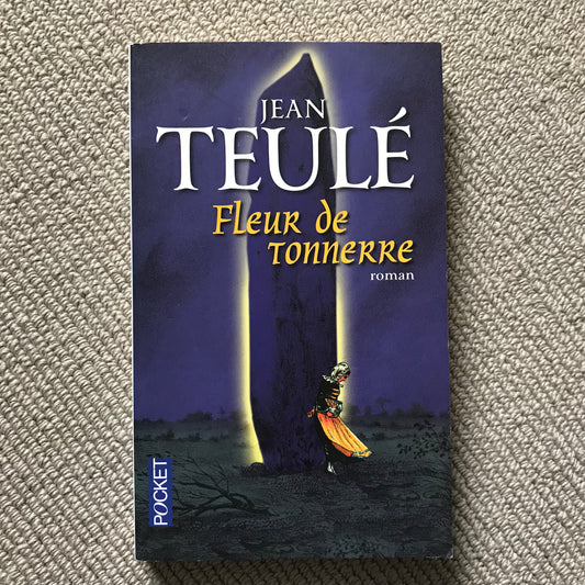 Teulé, Jean - Fleur de tonnerre