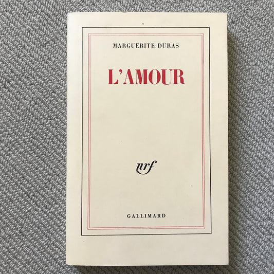 Duras, Marguerite - L’amour
