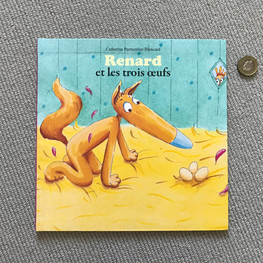 Renard et les trois œufs - C. Parmentier-Blancard