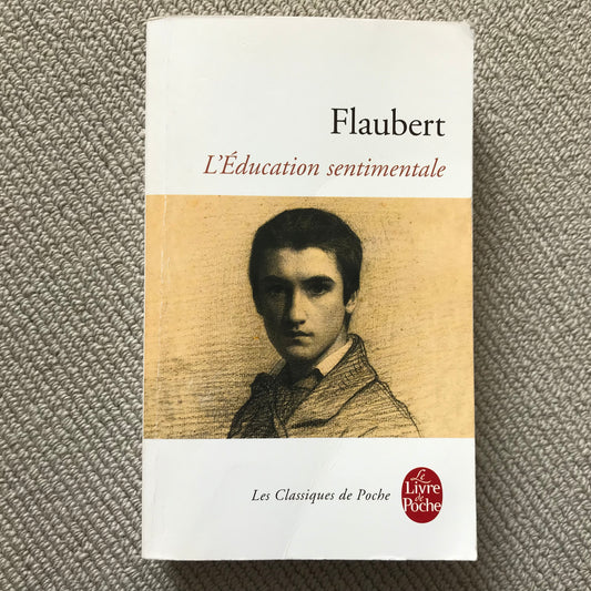 Flaubert, Gustave - L’éducation sentimentale