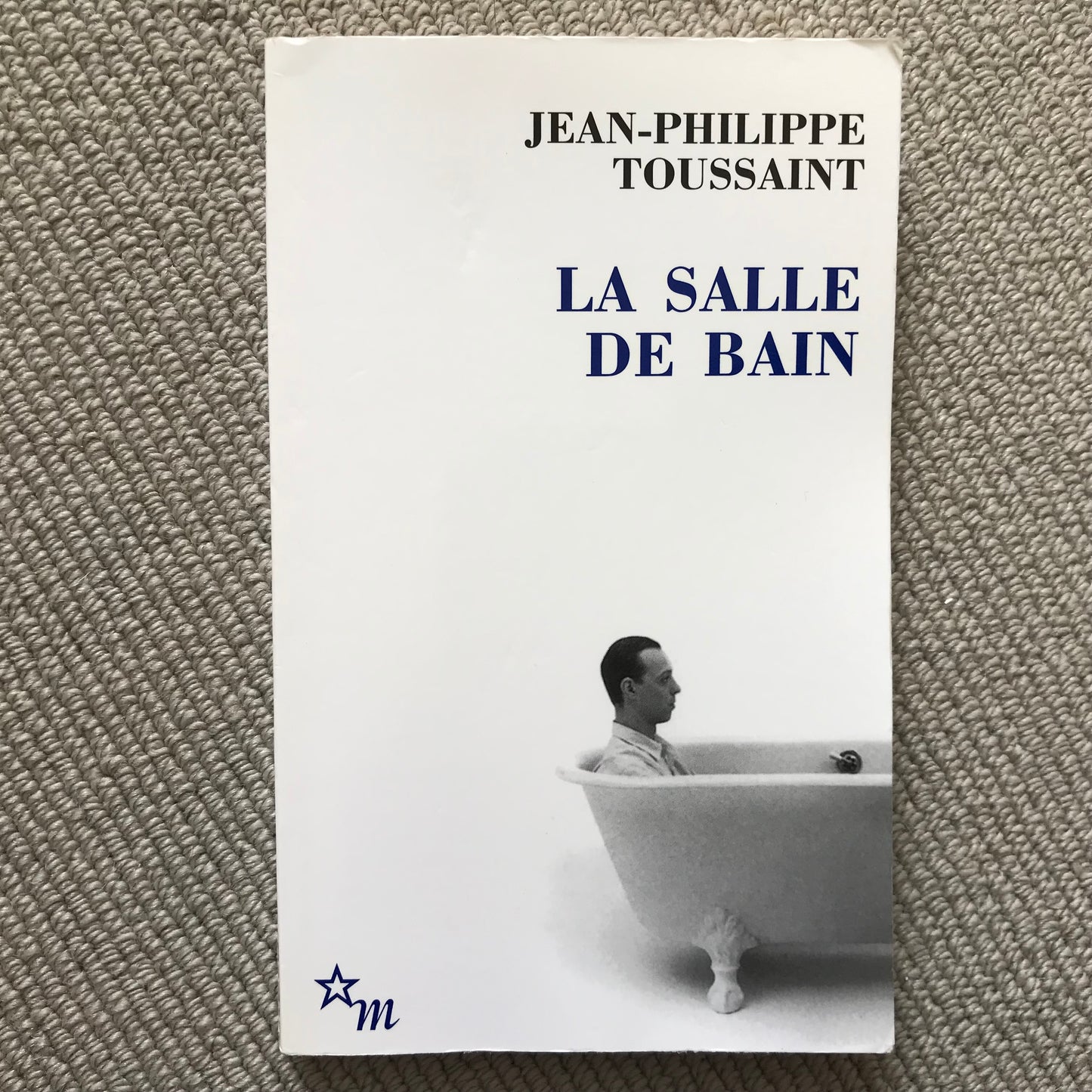 Toussaint, Jean-Philippe - la salle de bains