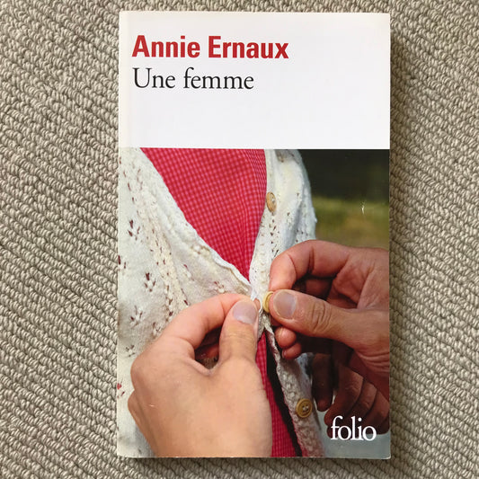 Ernaux, Annie - Une femme