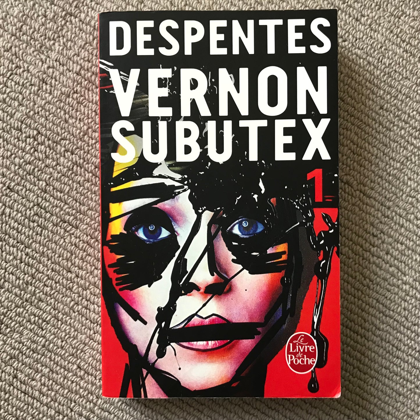 Virginie Despentes - Vernon Subutex 1