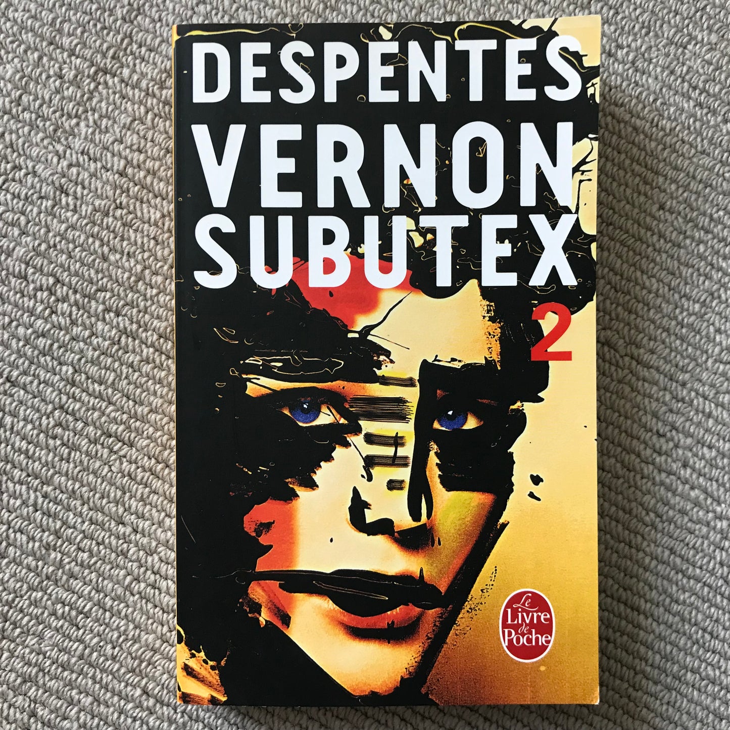 Virginie Despentes - Vernon Subutex 2