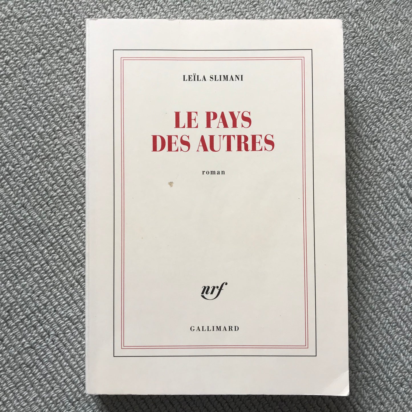 Slimani, Leïla - Le pays des autres