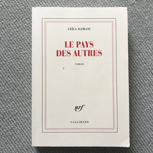 Slimani, Leïla - Le pays des autres