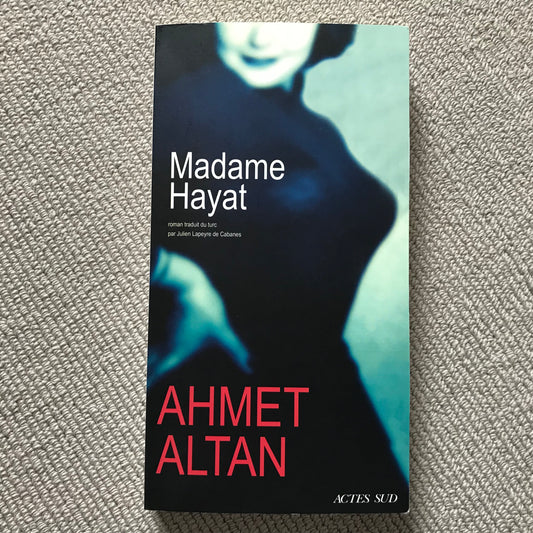 Altan, Ahmet - Madame Hayat