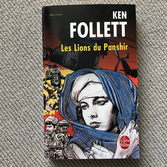 Follett, Ken - Les Lions du Panshir