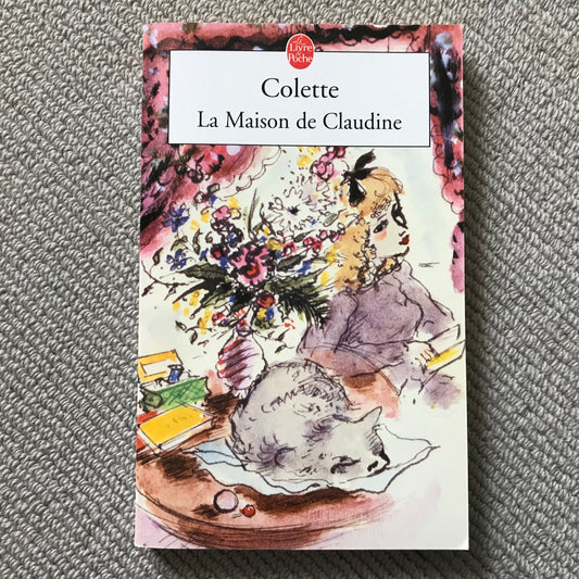 Colette - La maison de Claudine