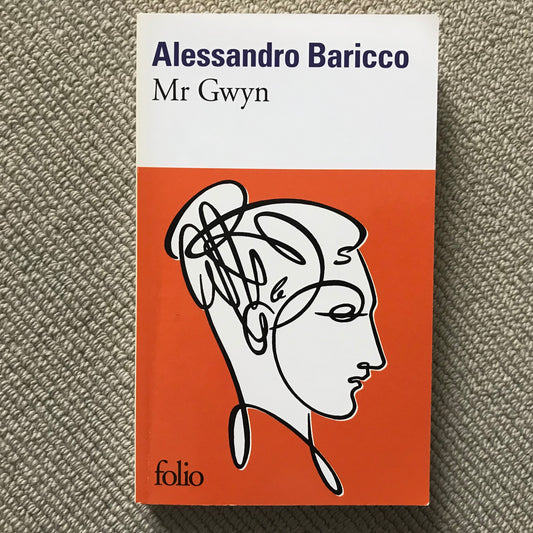 Baricco, Alessandro - Mr Gwyn