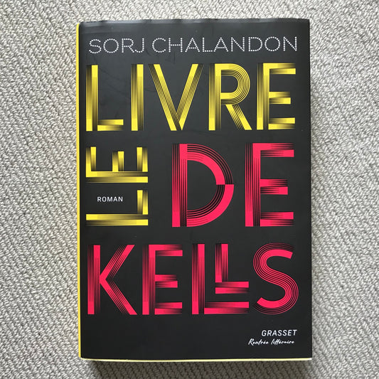 Chalandon, Sorj - Le livre de Kells