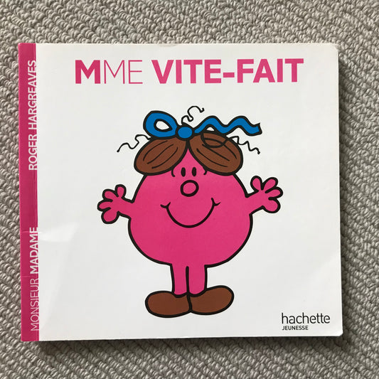 Monsieur Madame, Mme Vite-fait - Hargreaves R.