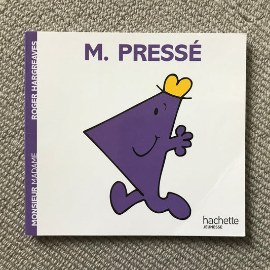 Monsieur Madame, M. Pressé - Hargreaves R.