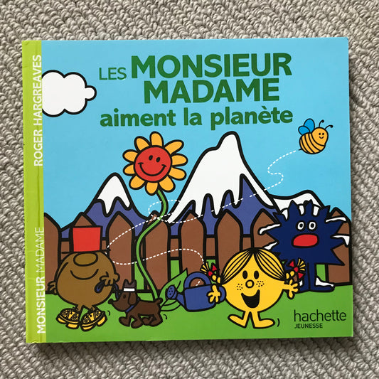 Monsieur Madame aiment la planète - Hargreaves R.