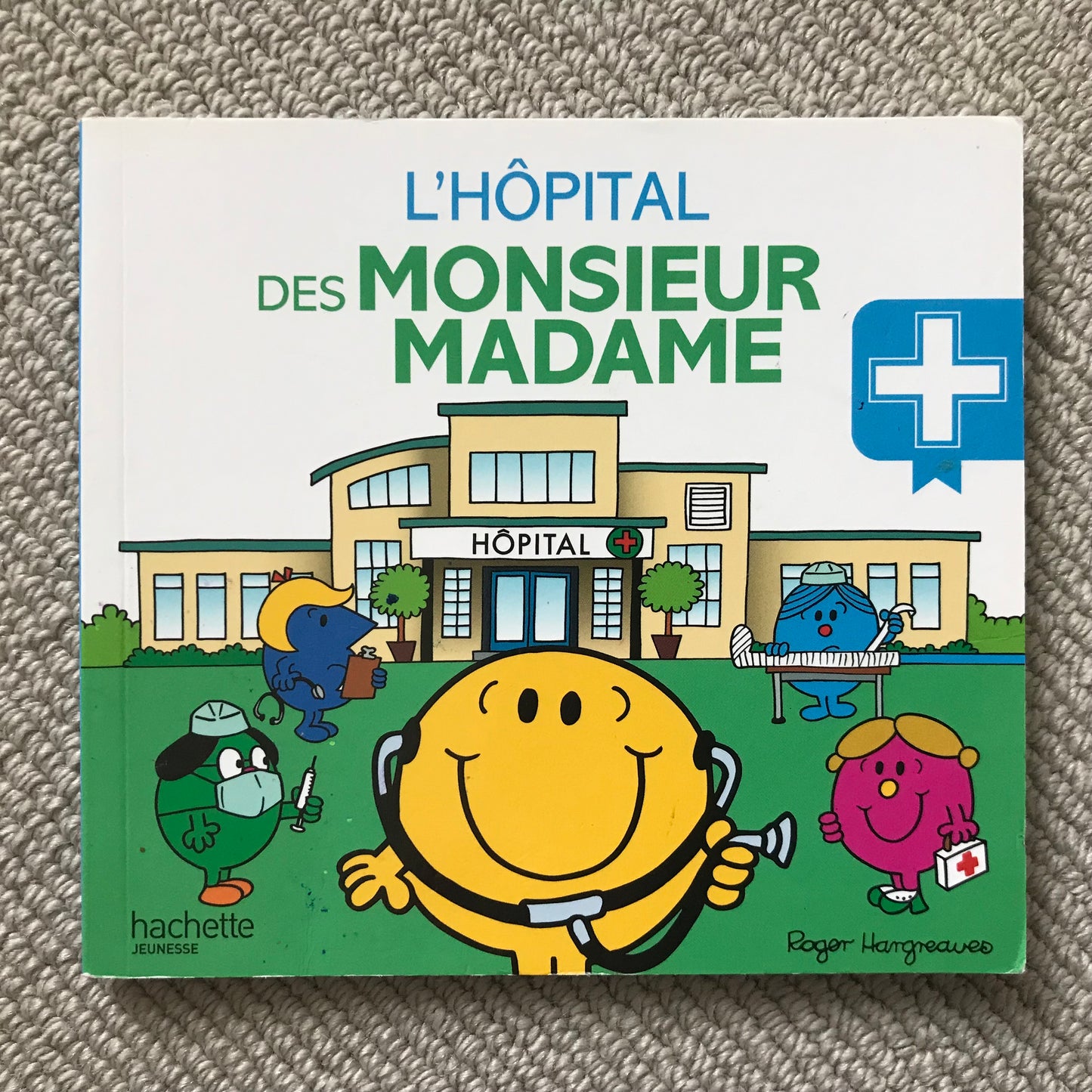 Monsieur Madame, l’hôpital des Monsieur Madame - Hargreaves R.