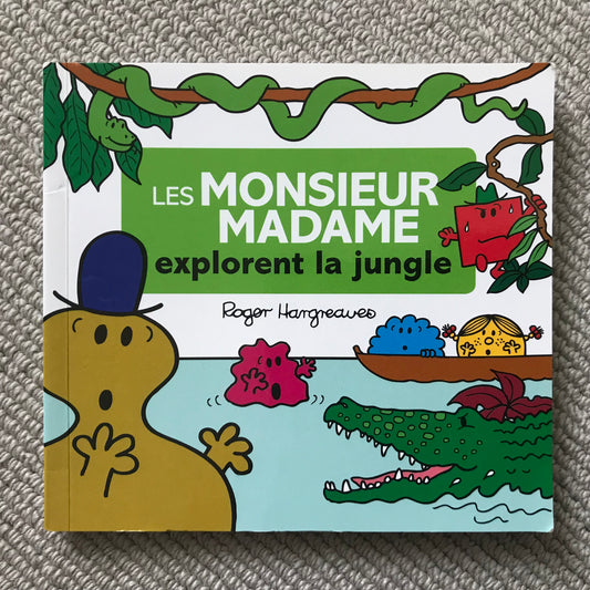 Monsieur Madame explorent la jungle - Hargreaves R.