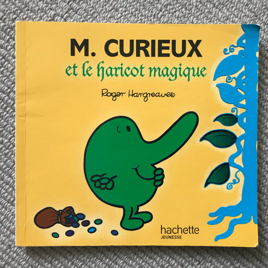 Monsieur Madame, M. Curieux et le haricot magique - Hargreaves R.
