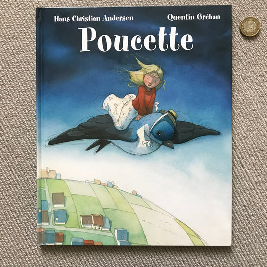 Poucette - H. C. Andersen & Q. Gréban