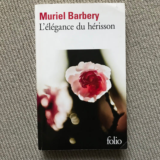 Barbery, Muriel - L’élégance du hérisson