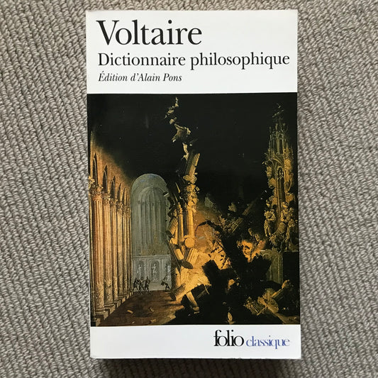 Voltaire - Dictionnaire philosophique