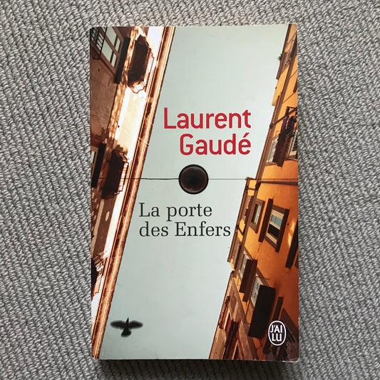 Gaudé, Laurent - Les portes des Enfers