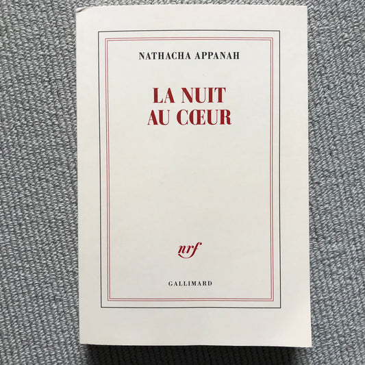 Appanah, Nathacha - La nuit au cœur