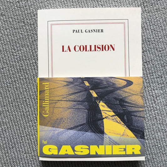 Gasnier, Paul - La collision