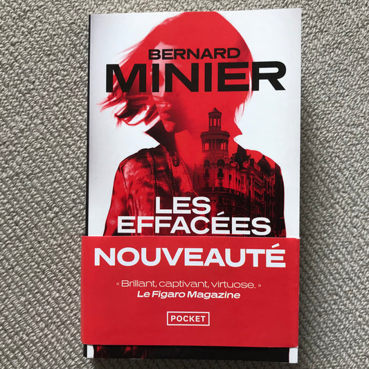 Minier, Bernard - Les effacées