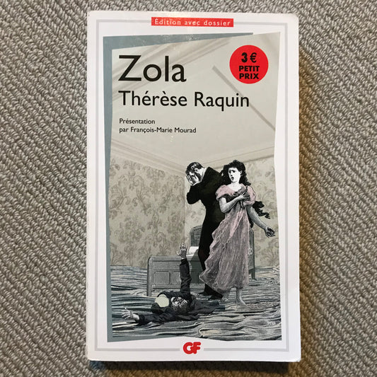 Zola, Emile - Thérèse Raquin